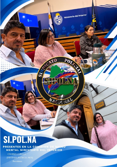 PRESIDENTA Y DIRECTIVO DE SI.POL.NA PRESENTES EN LA COMISION DE SALUD MENTAL DEL MINISTERIO DEL INTERIOR